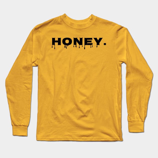 Yellos Honey Long Sleeve T-Shirt by No1YellowSoul